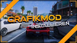 FiveM Realistic GRAFIKMOD🔥INSTALLIEREN UND EINSTELLEN Tutorial 2023 [upl. by Lap]