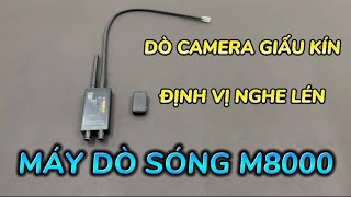 Máy Dò Sóng M8000 Cao Cấp Nhất Hiện Nay  Thiết Bị Dò Định Vị  Ghi Âm  Camera Giấu Kín Hiệu Quả [upl. by Yehus]