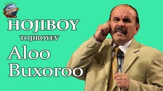 Hojiboy Tojiboyev  Alooo Buxoroo  Хожибой Тожибоев  Алооо Бухороо [upl. by Enimajneb666]