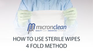 How to Use Sterile Wipes  4 Fold Method [upl. by Boyce]