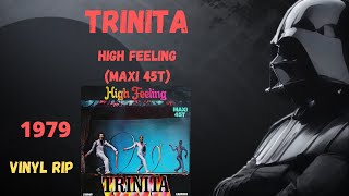 Trinita  High Feeling 1979 Maxi 45T [upl. by Tomkin]