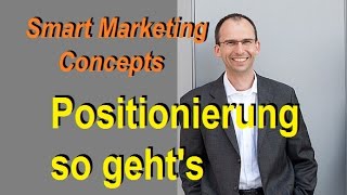 Positionierung wie geht das SmartMarketing 47 [upl. by Ikey562]