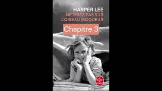 3  ne tirez pas sur loiseau moqueur de Harper Lee livre audio  chapitre 1 début [upl. by Arjan745]