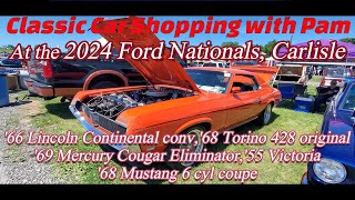 Classic Car Shopping at the 2024 Ford Nats Carlisle 66 Lincoln69 Cougar68Torino55 Victoria [upl. by Ayrb743]