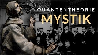 Quantentheorie und Mystik [upl. by Oren693]