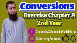 Conversion Reactions Exercise Chapter 8 2nd Year Chemistry Sciences [upl. by Otrebile]