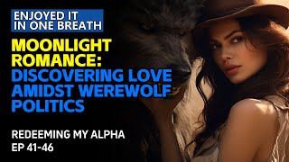 Moonlight Romance Discovering Love Amidst Werewolf Politics  werewolfbook  freeaudiobooks [upl. by Aynnek]