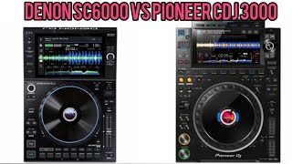 DENON SC6000 VS PIONEER CDJ3000 [upl. by Nosyrb491]