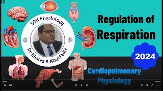 Regulation of Respiration 32024 by Dr Khaled A Abulfadle [upl. by Kaleena]