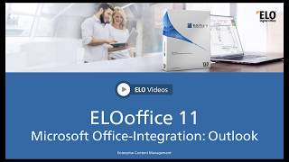 ELOoffice11  Microsoft Office Integration Outlook [upl. by Aicrag463]