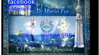 cumbias salvadorenas mix dj mario fer [upl. by Iiette849]