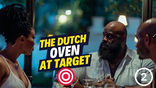 The Dutch Oven From Target Part 2  Dating Story Time [upl. by Ameen]