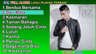 JAZ FULL ALBUM TERBAIK TERPOPULER TERBARU [upl. by Moffitt270]