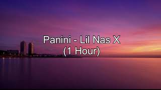 Panini by Lil Nas X 1 Hour w Lyrics [upl. by Aneris447]