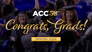 ACC Spring 2024 Commencement Celebration Promo [upl. by Tenney]