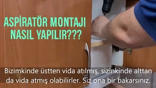 Mutfak aspiratörlerinin montajı nasıl yapılır takılır Eski aspiratörü nasıl değiştirirsiniz [upl. by Adnert]