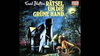 Enid Blytons Rätsel Serie Hörspiel 01 Rätsel um die grüne Hand [upl. by Edwina]