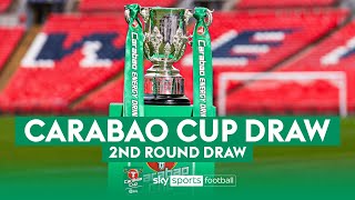 FULL DRAW Carabao Cup Second Round Draw [upl. by Luke]