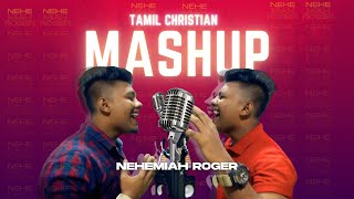 Tamil Christian Songs  Mashup  Nehemiah Roger  Part 1  1 beat 10 Songs [upl. by Nanah344]