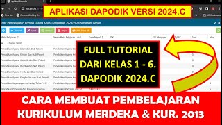 CARA MEMBUAT PEMBELAJARAN KURIKULUM MERDEKA DAN KURIKULUM 2013 DI DAPODIK 2024C SEMESTER GENAP [upl. by Edgell649]