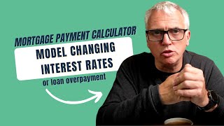 Mortgage payment calculator Model changing interest rates or loan overpayment [upl. by Jallier]