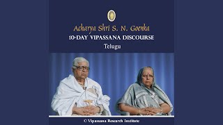 01 Day  Telugu  Discourses  Vipassana Meditation [upl. by Enelhtac]