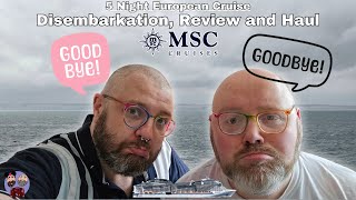 MSC Virtuosa Disembarking Review amp the Haul  European Cruise Part 4 [upl. by Sallee976]