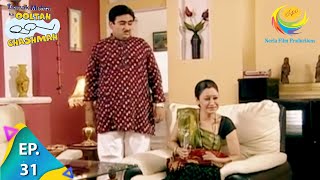 Taarak Mehta Ka Ooltah Chashmah  Episode 31  Full Episode [upl. by Nyladnar911]