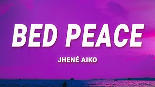 Jhené Aiko  Bed Peace Lyrics ft Childish Gambino [upl. by Lenej]