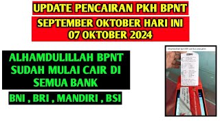 UPDATE PENCAIRAN PKH BPNT SEPTEMBER OKTOBER HARI INI 07 OKTOBER 2024 [upl. by Haidabo]