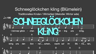 Lied Schneeglöckchen kling Blümelein Winter Kinder  Melodie Akkorde NotenText [upl. by Zolnay761]