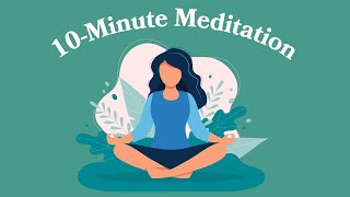 10Minute Meditation For Healing [upl. by Britt255]