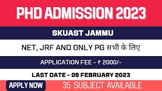 New PhD Admission Application 2023  SKUAST Jammu  ICAR AGrade University  Apply Now [upl. by Januarius]