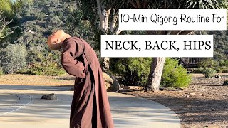 10Minute Qigong Daily Routine for Neck Back and Hips [upl. by Freedman]