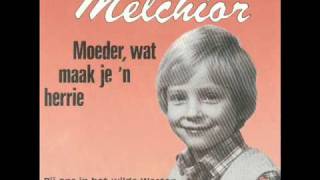 melchior  moeder wat maak je een herrie [upl. by Dlanod]