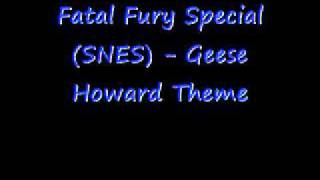 Fatal Fury Special SNES  Geese Howard Theme [upl. by Adiasteb494]