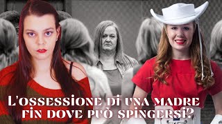 LOSSESSIONE DI UNA MADRE FIN DOVE PUO SPINGERSI [upl. by Guria]