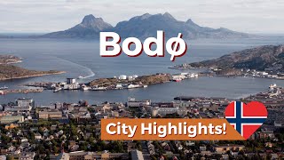 Bodø City Tour Highlights of Bodø in Northern Norway [upl. by Kiyoshi]