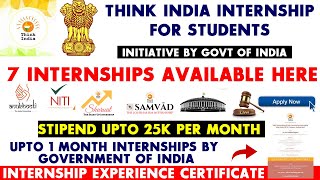 Think India Internships  7 Free Government Internships for Students  Stipend amp Free Certificate [upl. by Bogoch]