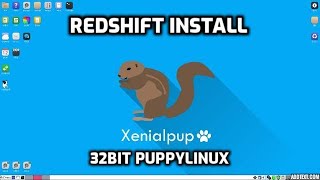 redshift install on 32bit puppylinux xenialpup [upl. by Simonne]