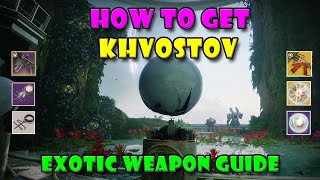 Exotic Khvostov Guide  Destiny 2 [upl. by Robaina643]