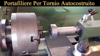 Costruzione Porta Filiere Per Tornio  Make A thread Dies Support For Lathe [upl. by Gustavo]