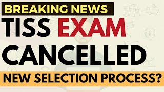 OMG Shocking news TISS exam cancelled  CAT scores will be accepted CUET PG will be taken [upl. by Enytsirhc37]