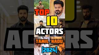 Top 10 Actors in Tamil nadu in 2024N I S H Kvijay rajnikanth ajithkumar surya sivakarthikeyan [upl. by Rillis]