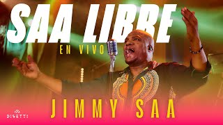 Jimmy Saa  Saa Libre Versión En Vivo [upl. by Reseta893]