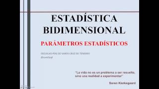 ESTADÍSTICA BIDIMENSIONAL PARÁMETROS ESTADÍSTICOS Vídeo 2 de 3 [upl. by Eb]