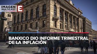 Banxico mejora pronóstico para la inflación [upl. by Sudoeht736]