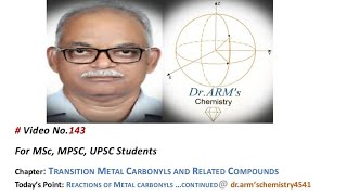 Transition Metal Carbonyls Reactions of Metal Carbonyls continuedDrARMsChemistry [upl. by Ainadi]