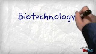 Biotechnology [upl. by Enahpad115]