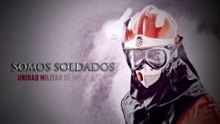 Somos soldados Unidad Militar de Emergencias [upl. by Mailiw]